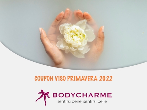 Bodycharme Centro Estetico Roma - Coupon Programma Viso Primavera 2022